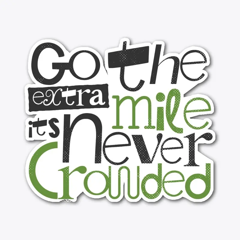 Go the extra mile designs